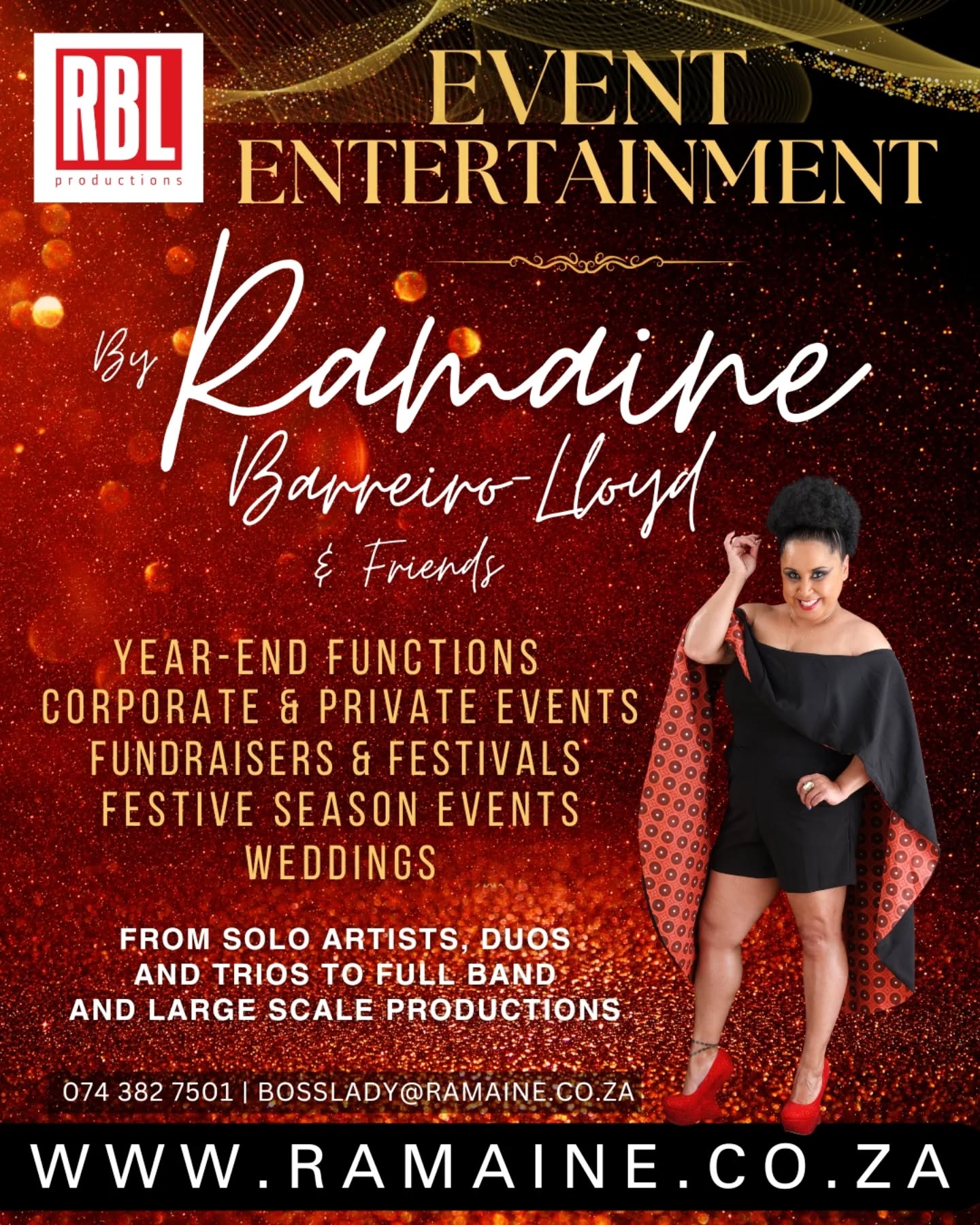 A reminder! We are available to assist with your EVENT ENTERTAINMENT needs, tailor-made to any event size or theme anywhere in South Africa! From solo performances, duos and trios, to multiple artists with full band, we'd love to assist.

🎙 Corporate or Private Year End Functions
🎙 Tina Turner and other Tribute Shows
🎙 Weddings / Anniversaries
🎙 Birthday Celebrations 
🎙 Theatre Productions (directing)
🎙 Family Gatherings
🎙 Festivals / Events
🎙 Fundraisers 
🎙 Vocal Lessons 
🎙 Workshops

📲 074 382 7501 or 084 423 6144
📧 bosslady@ramaine.co.za
🌐 www.ramaine.co.za 

#RBL #Ramaine #entertainment #events #music